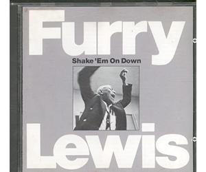 Furry Lewis - Shake 'em on Down
