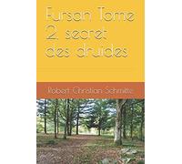 Fursan Tome 2, secret des druides