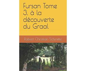 Fursan Tome 3, à la découverte du Graal
