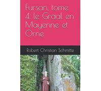 Fursan, tome 4, le Graal en Mayenne et Orne
