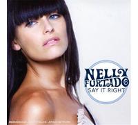 Furtado, Nelly - Say It Right [Import]