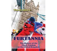 Furtannia: The History of the Furry Fandom in the United Kingdom