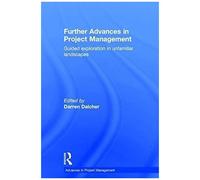 Further Advances In Project Management