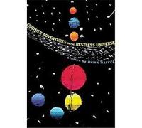 Further Adventures in the Restless Universe Dawn Raffel (Auteur)