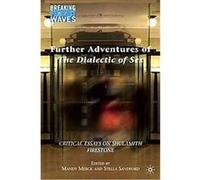 Further Adventures of the Dialectic of Sex, Breaking Feminist Waves Mandy Merck, Stella Sandford (Auteur)