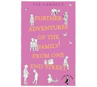Further Adventures of the Family from One End Street