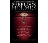 Further Associates Of Sherlock Holmes