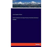 Further Contribution To The Study Of Fractures Of The Inferior Extremity Of The Radius