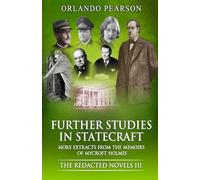 Further Studies In Statecraft: The Memoirs of Mycroft Holmes