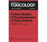 Further Studies In The Assessment Of Toxic Actions