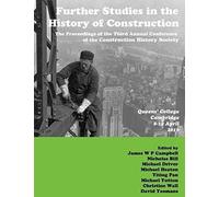 Further Studies In The History Of Construction