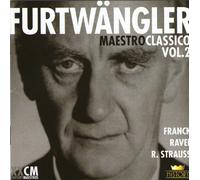 Furtwängler Franck Ravel Strauss
