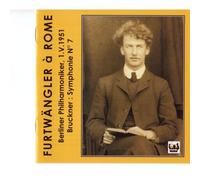 Furtwangler À Rome: Symphonie N°7 En Mi Mineur D'anton Bruckner