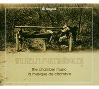 Furtwangler Wilhelm – La Musique de Chambre : Sonates et Quintette – Import – Timpani s.r.l.