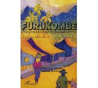 Furukombe Et Autres Contes De Mayotte