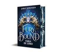 Fury Bound. Furia de lobo (Los Lobos de la Ruina 2)