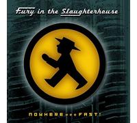 Fury in the Slaughterhouse - Nowhere.Fast-Remastered [Import]