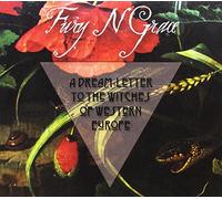 Fury N Grace - A Dream Letter to the Witches of Western