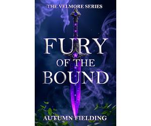 Fury Of The Bound