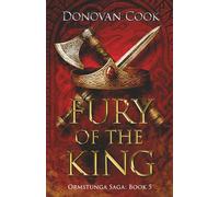 Fury of the King: A fast-paced Viking Saga filled with action and adventure