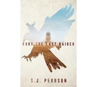FURY THE LAST RAIDER - S.J. Pehrson - S.J. Pehrson - ebook (ePub) - Livre