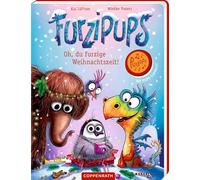 Furzipups (Pappbilderbuch): Oh, du furzige Weihnachtszeit!