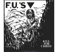 Fu's - Kill for Christ + 10 Bonus Tracks [Import]