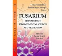 Fusarium - [Version Originale] Tony Ferarri Rios, Emilia Reyes Ortega (Auteur)