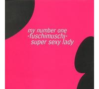 Fuschimuschi - Super Sexy Lady