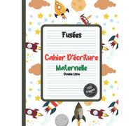 Fusées Cahier D'écriture Maternelle Double Ligne 100 Pages 21.59 X 27.94 Cm: Cahier Vierge Double Ligne CP | Écriture Des Lettres Et Des Chiffres | Pour Filles Et Garçons