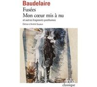 Fusées – Mon cœur mis à nu et autres fragments posthumes – Gallimard