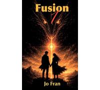 Fusion 1: Une odyssée initiatique