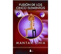 Fusion de los cinco elementos/ Fusion of the Five Elements