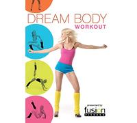 Fusion Fitness Dream Body Workout