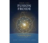 Fusion froide: Tome 2