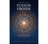 Fusion froide: Tome 2