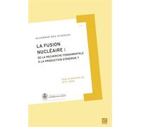 Fusion nucleaire - Gilbert Laval - Edp Sciences - broché - Essai