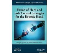 Fusion Of Hard And Soft Control Strategies For The Robotic Hand