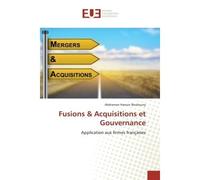 Fusions & Acquisitions et Gouvernance Application aux firmes françaises - Abdraman Haroun Boukouny - Universitaires Europeennes - broché - Etude