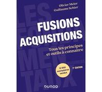Fusions Acquisitions Olivier Meier (Auteur), Guillaume Schier (Auteur)