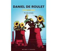 Fusions Daniel de Roulet (Auteur)
