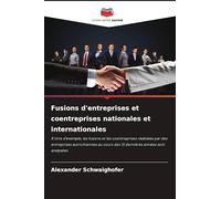 Fusions d'entreprises et coentreprises nationales et internationales