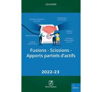 Fusions - Scissions - Apports partiels d'actifs 2022-23