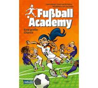 Fußball Academy 8: Eine große Chance - Andreas Schlüter - Carlsen - ebook (ePub) - Livre