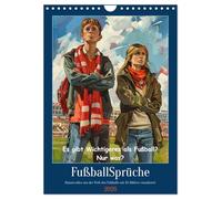 Fußballsprüche (Wandkalender 2026 DIN A4 hoch), CALVENDO Monatskalender
