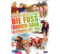 Fussbroichs,die - Die Fussbroich-Saga in 13 Kapiteln 1979-2004