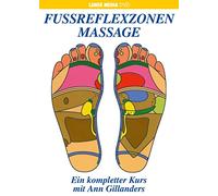 Fußreflexzonenmassage - DVD-Video: Ein kompletter Kurs