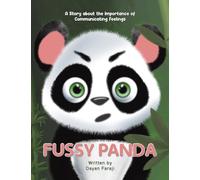 Fussy Panda: A Story about the Importance of Communicating Feelings