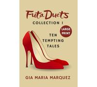 Futa Duets Collection 1: Ten Tempting Tales