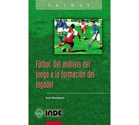 Futbol - del Analisis del Juego a la Formacion